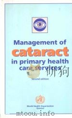 MANAGEMENT OF CATARACT IN PRIMARY HEALTH CARE SERVICES SECOND EDITION（1996 PDF版）