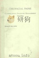 OROFACIAL PAINS CLASSIFICATION DIAGNOSIS MANAGEMENT THIRD EDITION（1985 PDF版）