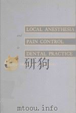 LOCAL ANESTHESIA AND PAIN CONTROL IN DENTAL PRACTICE（1957 PDF版）