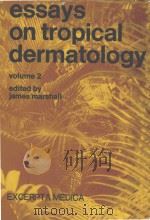 ESSAYS ON TROPICAL DERMATIOLOGY VOLUME 2（1972 PDF版）