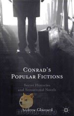 conrad's popular fictions secret histories and sensational novels（ PDF版）