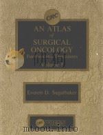 AN ATLAS OF SURGICAL ONCOLOGY FUNDAMENTAL PROCEDURES VOLUME I（1983 PDF版）