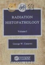 RADIATION HISTOPATHOLOGY VOLUME I（1980 PDF版）