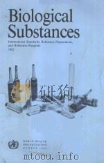 BIOLOGICAL SUBSTANCES 1982 PDF电子版封面 924154161X