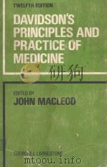 DAVIDSON'S PRINCIPLES AND PRACTICE OF MEDICINE TWELFTH EDITION（1977 PDF版）
