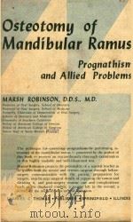 OSTEOTOMY OF MANDIBULAR RAMUS 1977 PDF电子版封面 0398036101 MARSH ROBINSON