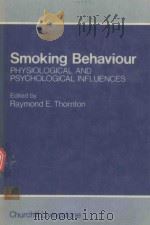 SMOKING BEHAVIOUR 1978 PDF电子版封面 0443018154