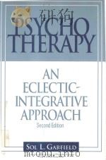 PSYCHOLTERAPY AN ECLECTIC INTEGRATIVE APPROCACH SECOND EDITION（1995 PDF版）