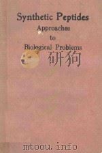 SYNTHETIC PEPTIDES APPROACHES TO BIOLOGICAL PROBLEMS（1989 PDF版）