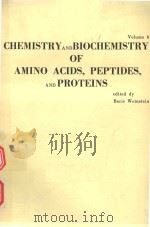 CHEMISTRY AND BIOCHEMISTRY OF AMINO ACIDS PEPTIDES AND PROTEINS VOLUME 6（1982 PDF版）