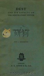 DUST AND ITS EFFECTS ON THE RESPIRATORY SYSTEM（1947 PDF版）