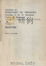 ADVANCES IN PHARMACOLOGY AND THERAPEUTICS VOLUME 1 RECEPTORS（1978 PDF版）