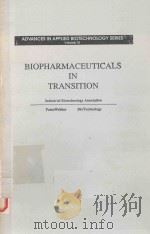 ADVANCES IN APPLIED BIOTECHNOLOGY SERIES VOLUME 10 BIOPHARMACEUTICALS IN TRANSITION（1990 PDF版）