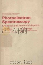 PHOTOELECTRON SPECTROSCOPY CHEMICAL AND ANALYTICAL ASPECTS（1972 PDF版）
