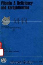 VITAMIN A DEFICIENCY AND XEROPHTHALMIA（1976 PDF版）