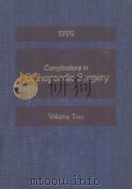 COMPLICATIONS IN ORTHOPAEDIC SURGERY VOLUME TWO（1978 PDF版）