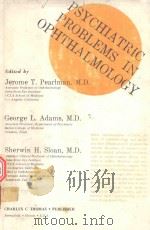 PSYCHIATRIC PROBLEMS IN OPHTHALMOLOGY（1977 PDF版）
