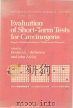 EVALUATION OF SHORT TERM TESTS FOR CARCINOGENS（1981 PDF版）