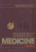 CURRENT MEDICINE VOLUME 2（1984 PDF版）
