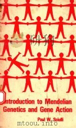 INTRODUCTION TO MENDELIAN GENETICS AND GENE ACTION（1978 PDF版）