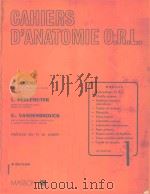 CAHIERS D'ANATOMIE 1979 PDF电子版封面 2225635366
