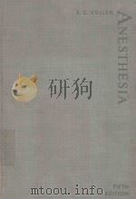 ANESTHESIA A MANUAL FOR STUDENTS PHYSICIANS FIFTH EDITION（1957 PDF版）