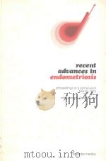 RECENT ADVANCES IN ENDOMETRIOSIS（1976 PDF版）