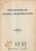 PROGRESS IN BRAIN RESEARCH VOLUME 13 MECHANISMS OF NEURAL REGENERATION（1964 PDF版）