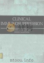 CLINICAL IMMUNOSUPPRESSION 1980 PDF电子版封面 0808913352