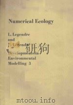 NUMERICAL ECOLOGY 1983 PDF电子版封面 0444421572 L.LEGENDRE AND P.LEGENDRE