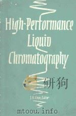 HIGH PERFORMANCE LIQUID CHROMATOGRAPHY 1975 PDF电子版封面 0852243413 JOHN H.KNOX