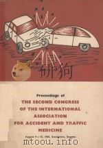 PROCEEDINGS OF THE SECOND CONGRESS OF THE INTERNATIONAL ASSOCIATION FOR ACCIDENT AND TRAFFIC MEDICIN（1966 PDF版）