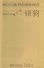OCULAR PATHOLOGY THIRD EDITION 1979 PDF电子版封面 063200469X C.H.GREER