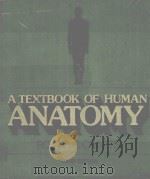 A TEXTBOOK OF HUMAN ANATOMY THIRD EDITION（1985 PDF版）