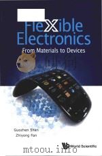 flexible electronics from materials to devices PDF电子版封面