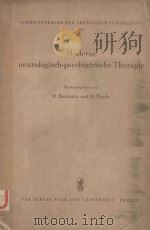 MODERNE NEUROLOGISCH PSYCHIATRISCHE THERAPIE（1959 PDF版）
