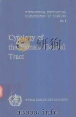 CYTOLOGY OF THE FEMALE GENITAL TRACT 1973 PDF电子版封面