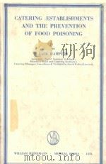 CATERING ESTABLISHMENTS AND THE PREVENTION OF FOOD POISONING（1952 PDF版）