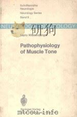 PATHOPHYSIOLOGY OF MUSCLE TONE（1972 PDF版）