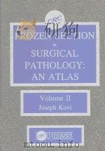 FROZEN SECTION IN SURGICAL PATHOLOGY AN ATLAS VOLUME II（1983 PDF版）