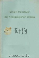 GMELIN HANDBUCH DER ANORGANISCHEN CHEMIE F PERFLUORHALOGENORGANO VERBINDUNGEN DER HAUPTGRUPPENELEMEN（1980 PDF版）