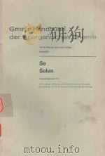 GMELIN HANDBUCH DER ANORGANISCHEN CHEMIE SE SELEN ERGANZUNGSBAND A 1（1979 PDF版）