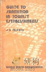 GUIDE TO SANITATION IN TOURIST ESTABLISHMENTS（1976 PDF版）
