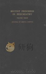 RECENT PROGRESS IN PSYCHIATRY VOLUME 3（1959 PDF版）