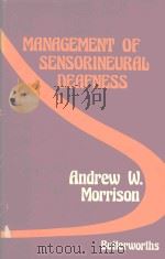 MANAGEMENT OF SENSORINEURAL DEAFNESS 1975 PDF电子版封面 0407000240
