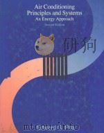 AIR CONDITIONING PRINCIPLES AND SYSTEMS AN ENERGY APPROACH SECOND EDITION 1989 PDF电子版封面 013018151X EDWARD G.PITA