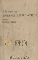 ADVANCES IN ENZYME REGULATION VOLUME 3（1965 PDF版）