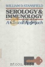 SEROLOGY AND IMMUNOLOGY A CLINICAL APPROACH（1981 PDF版）