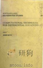 COMPUTATIONAL TECHNIQUES FOR DIFFERENTIAL EQUATIONS（1984 PDF版）