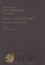 PLANT CARBOHYDRATES I INTRACELLULAR CARBOHYDRATES（1982 PDF版）
